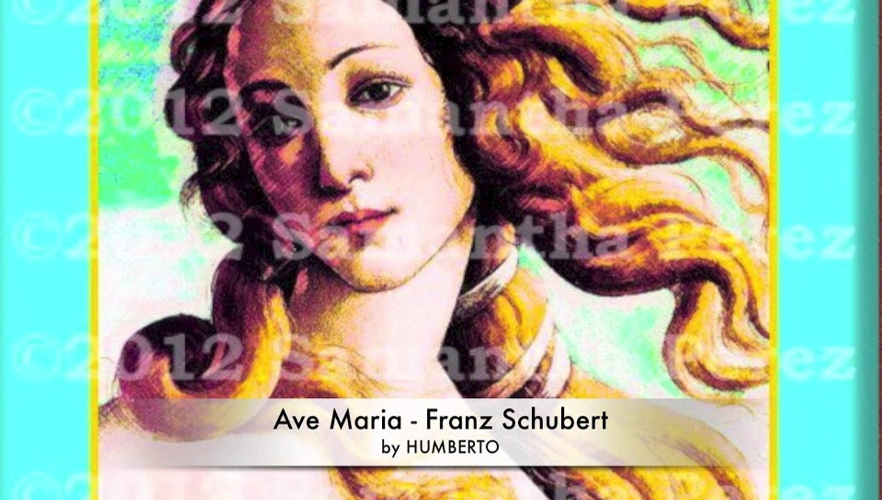 Humberto Sings Inspirational Angelical Ave Maria - Franz Shubert - Digital Art Video & Paintings