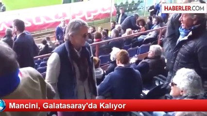 Mancini, Galatasaray'da Kalıyor