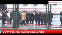 Cumhurbaşkanı Gül, Kütahya'ya Gitti