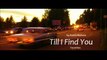 Till I Find You by Austin Mahone (Favorites)