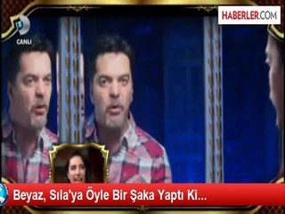 Beyaz, Sıla'ya Öyle Bir Şaka Yaptı Ki...