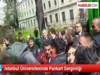 İstanbul Üniversitesi'nde Pankart Gerginliği