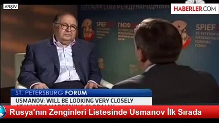 Rusya'nın Zenginleri Listesinde Usmanov İlk Sırada