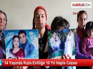 14 Yaşında Kızla Evliliğe 10 Yıl Hapis Cezası