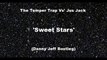 The Temper Trap Vs' Jus Jack - Sweet Stars (Danny Jeff Bootleg)