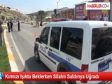 Kırmızı Işıkta Beklerken Silahlı Saldırıya Uğradı