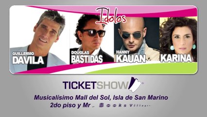 IDOLOS EN CONCIERTO, GUAYAQUIL SÁBADO 10 DE MAYO