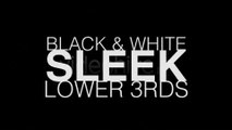 Black White Sleek Lower Thirds - After Effects Template