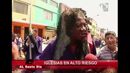 Iglesias en alto riesgo: peligro inminente en Semana Santa