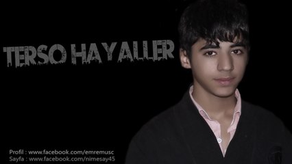 [ Terso HayaLLer ] EMRE EROL 2O14 Pır Fena.#