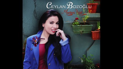 Ceylan Bozoğlu - ANNEM