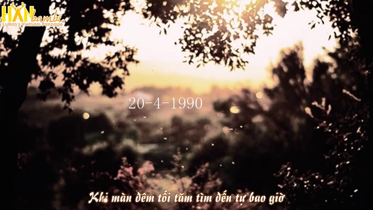 [FMV-Vietsub] 140420 Happy birthday Luhan --- A night like tonight