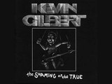 Kevin Gilbert - Water Under the Bridge