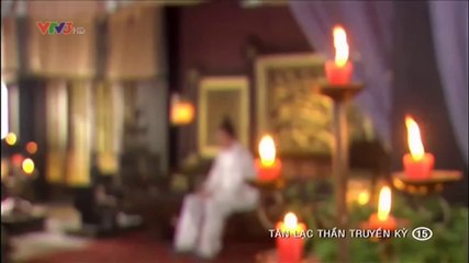 (VTV3 HD) Tân Lạc Thần Truyền Kỳ - Tập 15_(480p)