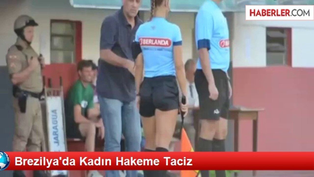 Brezilya'da Kadın Hakeme Taciz