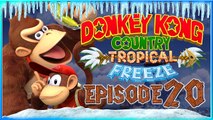 [LP] Donkey Kong Country Tropical Freeze #20 [Coop]