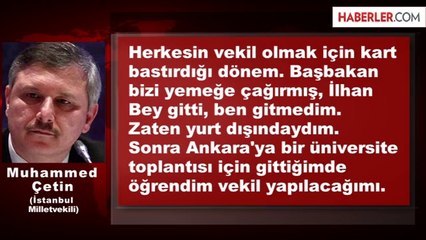 Muhammed Çetin'in Milletvekili Olmasını AK Parti İstemiş