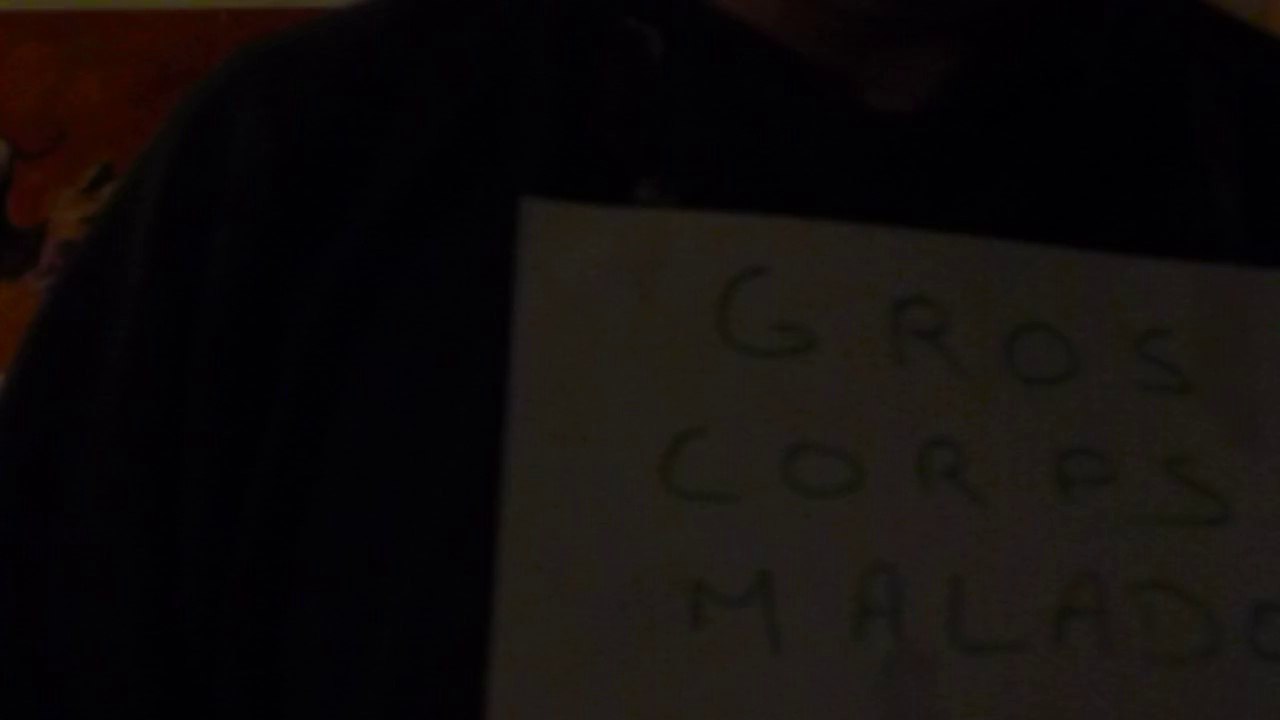 gros corps malade