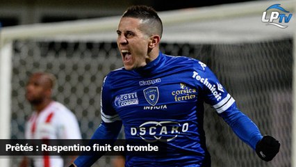 Prêtés : Raspentino finit en trombe