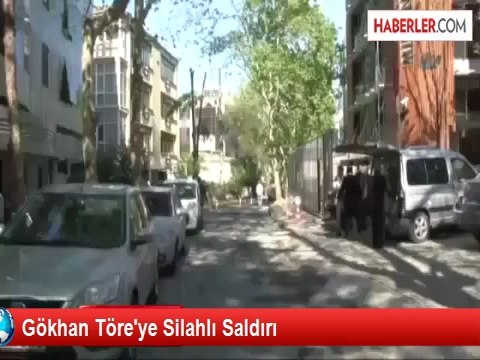 Gökhan Töre'ye Silahlı Saldırı!