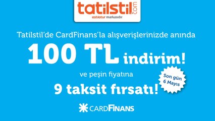 Card Finans sahiplerine anında 100 TL İndirim!