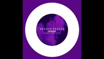 Aevion - Parade (Original Mix) Download 320kbps