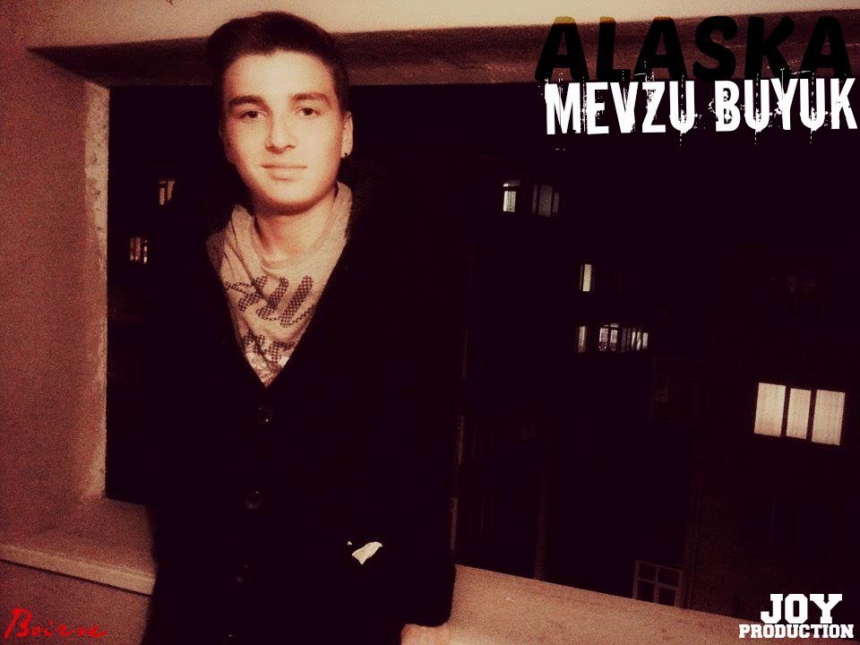 Alaska - Mevzu Büyük