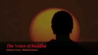 ChillOut Music - The voice of Buddha
