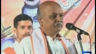 Evict Muslims from Hindu areas: Pravin Togadia