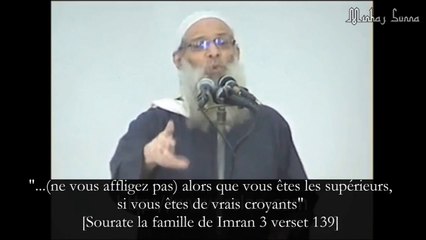 Ne te rabaisse pas Ô muslim - cheikh Mohamed Sa'id Rslan