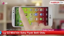 Lg G2 Mini'nin Satış Fiyatı Belli Oldu