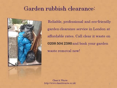 Rubbish clearance services in London - 0208 504 2380