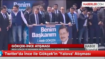 Twıtter'da İnce ile Gökçek'in 'Yalova' Atışması