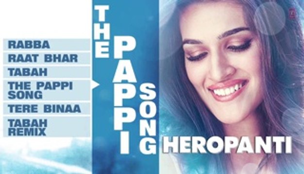 Heropanti Full Songs Jukebox - Tiger Shroff, Kriti Sanon, Sajid - Wajid