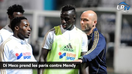 Di Meco prend les paris contre Mendy