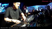 Pioneer DJ au Mixmove 2014 - Quentin Mosimann DJ Set