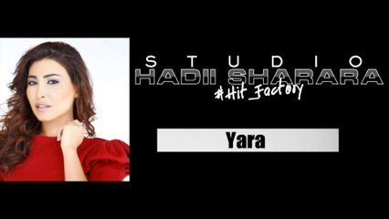 Yara - Twassa Fiyyi | يارا - توصى فيي