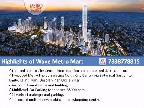 7838778815 Wave City Center Metro Mart Sector 32 Noida