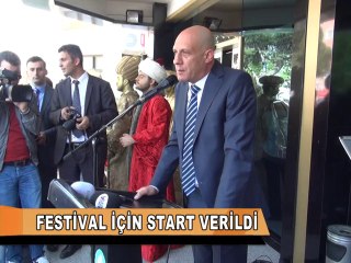 FESTİVAL İÇİN START VERİLDİ