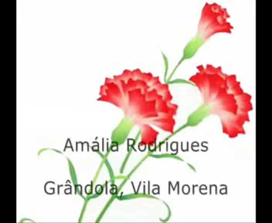 Grândola, Vila Morena - versão Amália Rodrigues