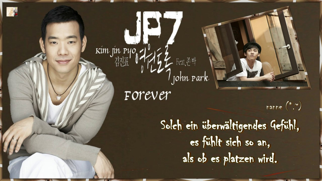 Kim Jin Pyo ft. John Park - Forever k-pop [germen sub]
