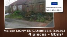A vendre - maison - LIGNY EN CAMBRESIS (59191) - 4 pièces - 80m²