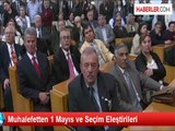 Muhalefetten 1 Mayıs ve Seçim Eleştirileri