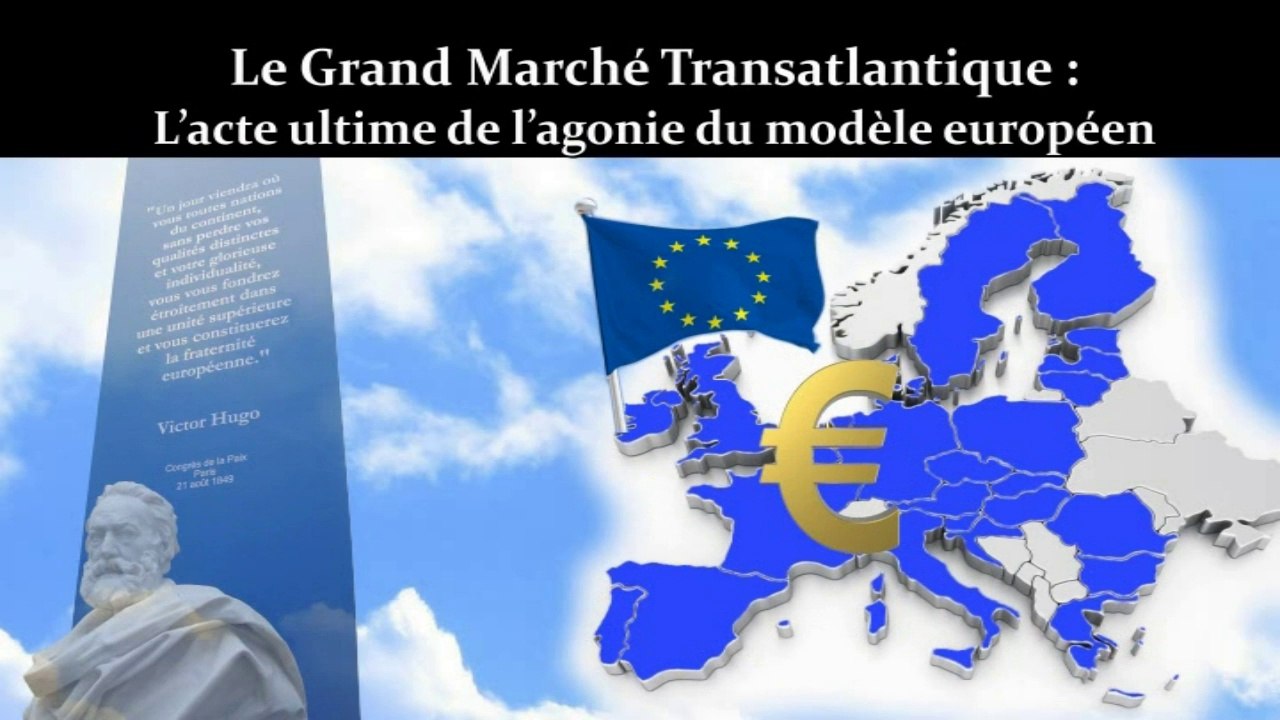 Comprendre le Grand Marché Transatlantique