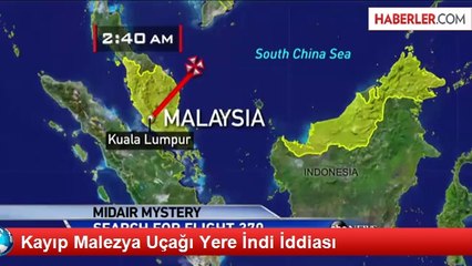 Kayıp Malezya Uçağı Yere İndi İddiası
