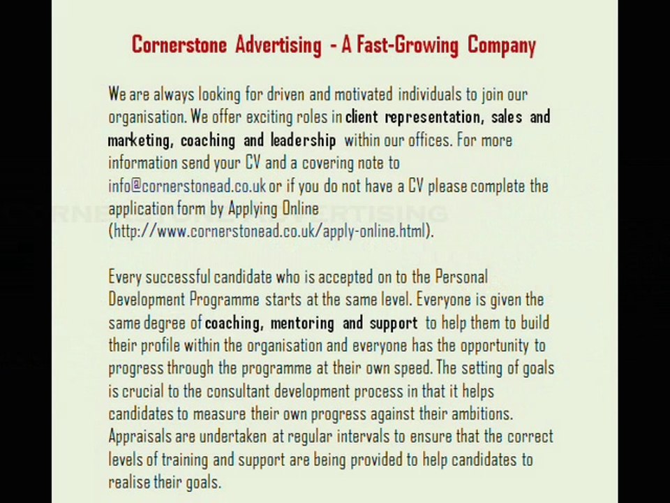 Cornerstone looks for driven and motivated individuals