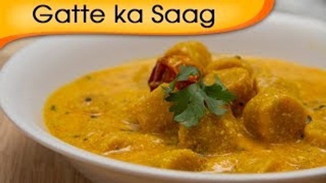 Gatte Ka Saag - Homemade Vegetarian Rajasthani Main Course Gravy Recipe By Ruchi Bharani