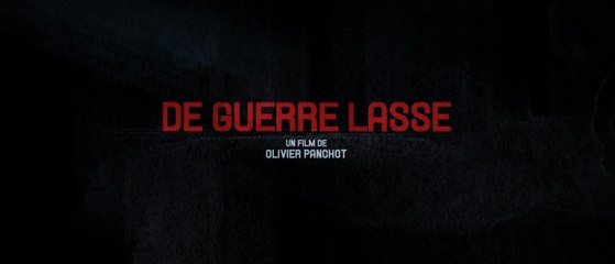 De Guerre Lasse : bande annonce HD