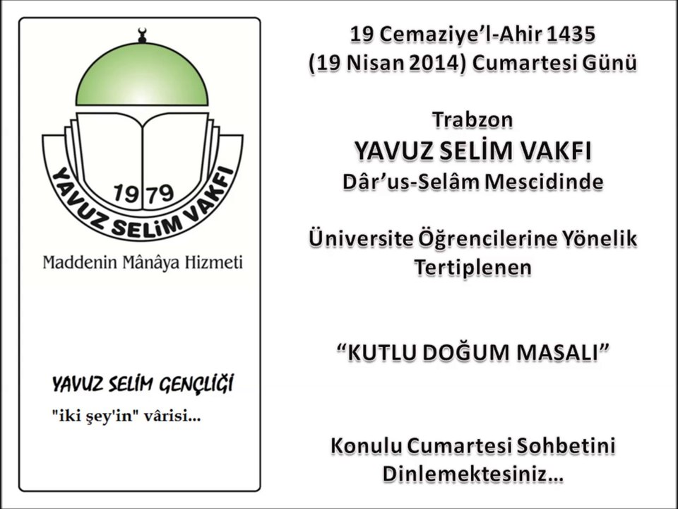 "KUTLU DOĞUM MASALI" - Y.S.V. - Trabzon - Cumartesi Sohbeti
