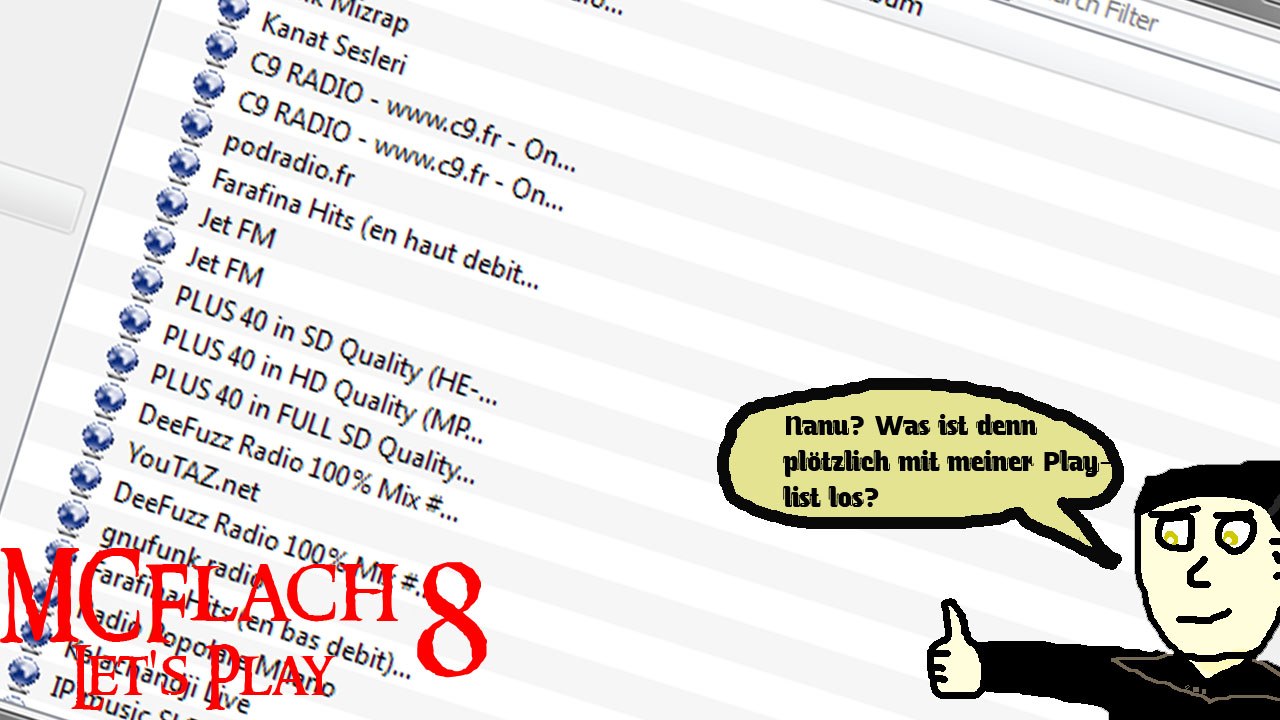 MCFlach Let's Play 8: Playlist-Fail
